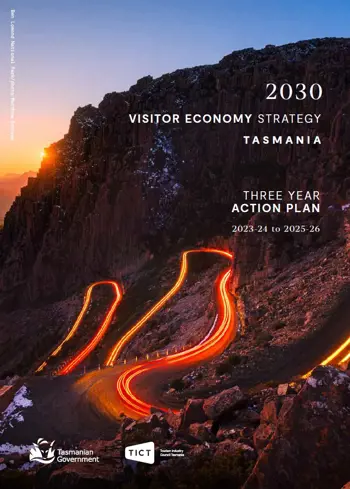 Cover of the 2030 Visitor Economy Strategy Tasmania Three Year Action Plan, 2023-24 to 2025-26